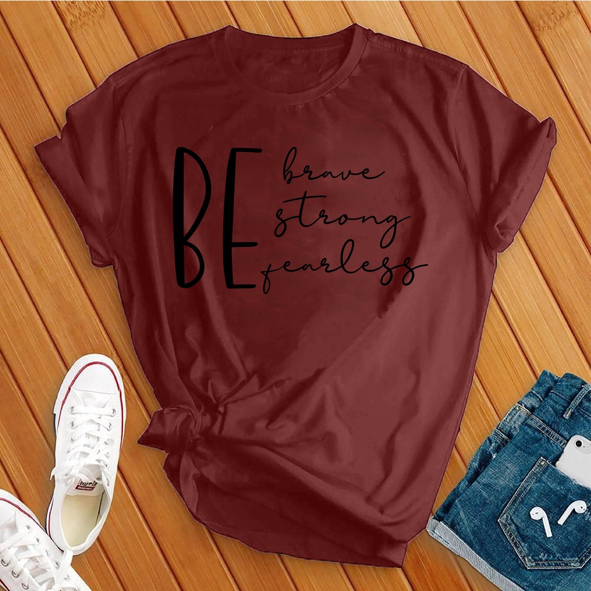 Be Brave Strong Fearless black Tee - Love Tees