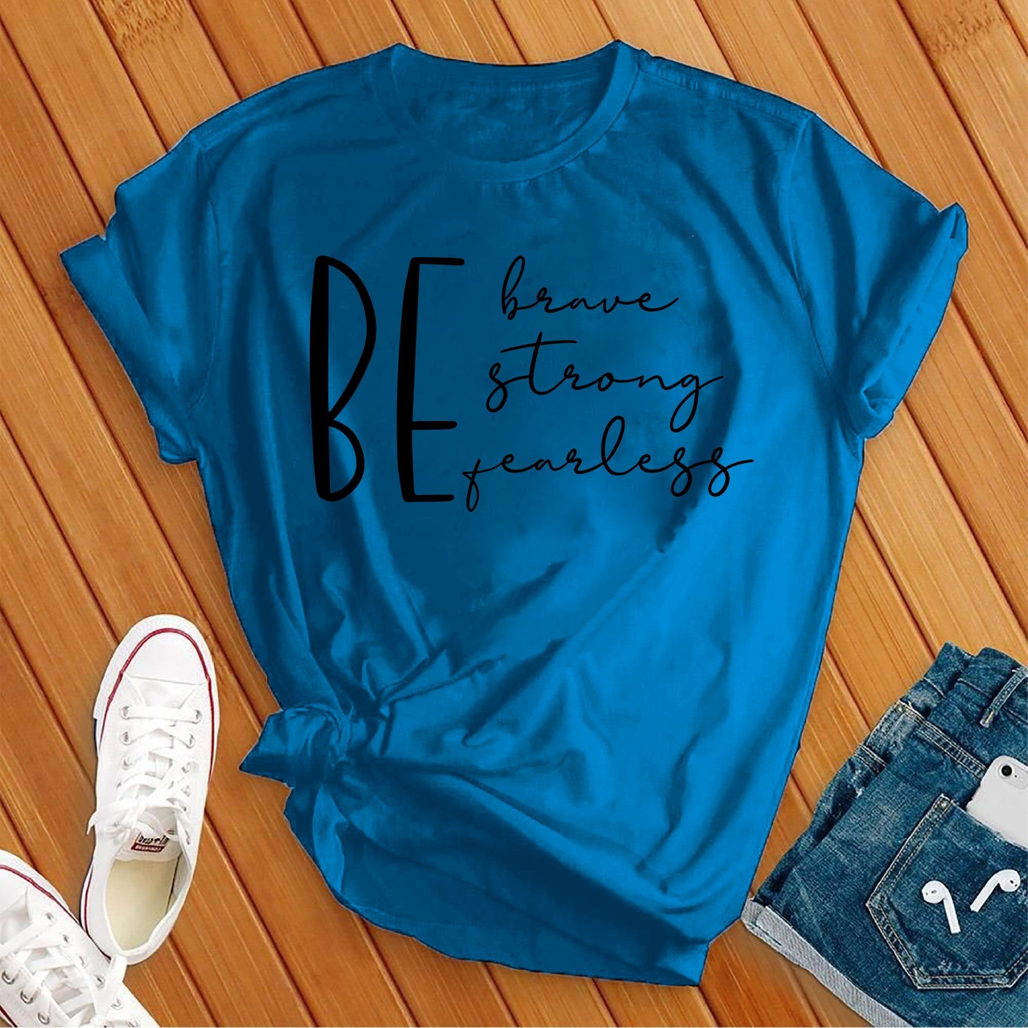 Be Brave Strong Fearless black Tee - Love Tees