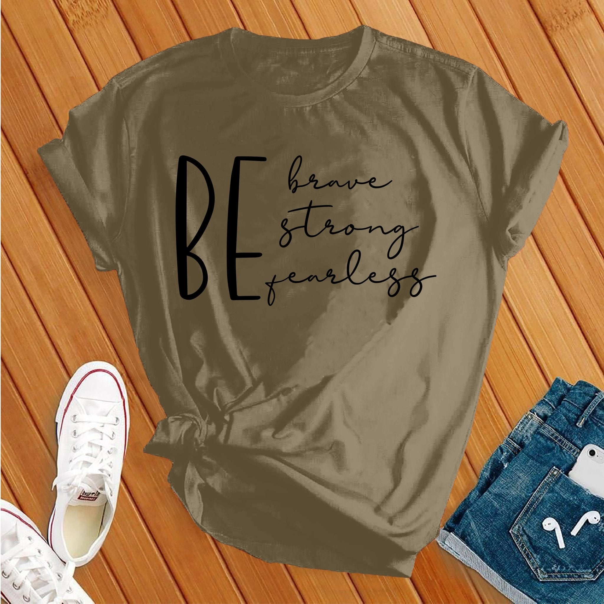 Be Brave Strong Fearless black Tee - Love Tees