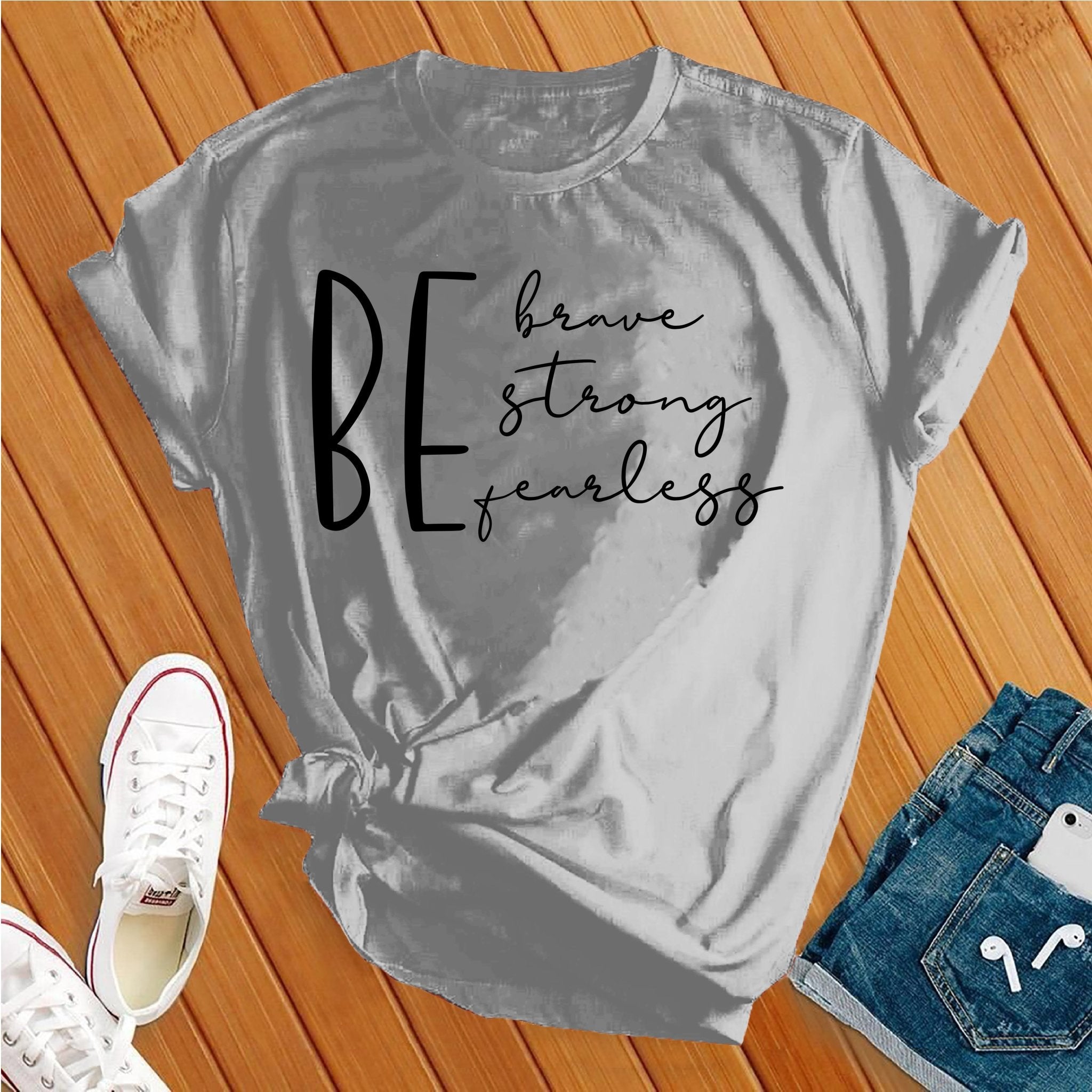 Be Brave Strong Fearless black Tee - Love Tees