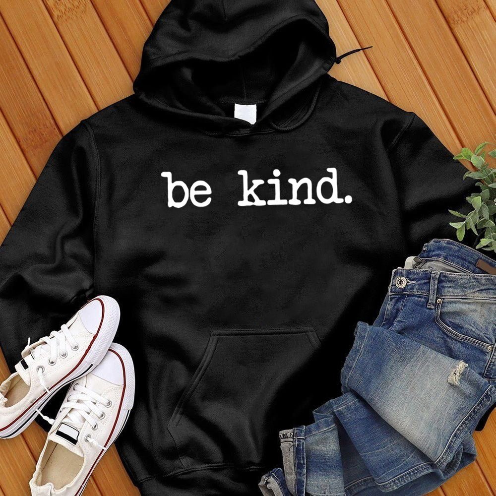 Be Kind Sweatshirt - Love Tees