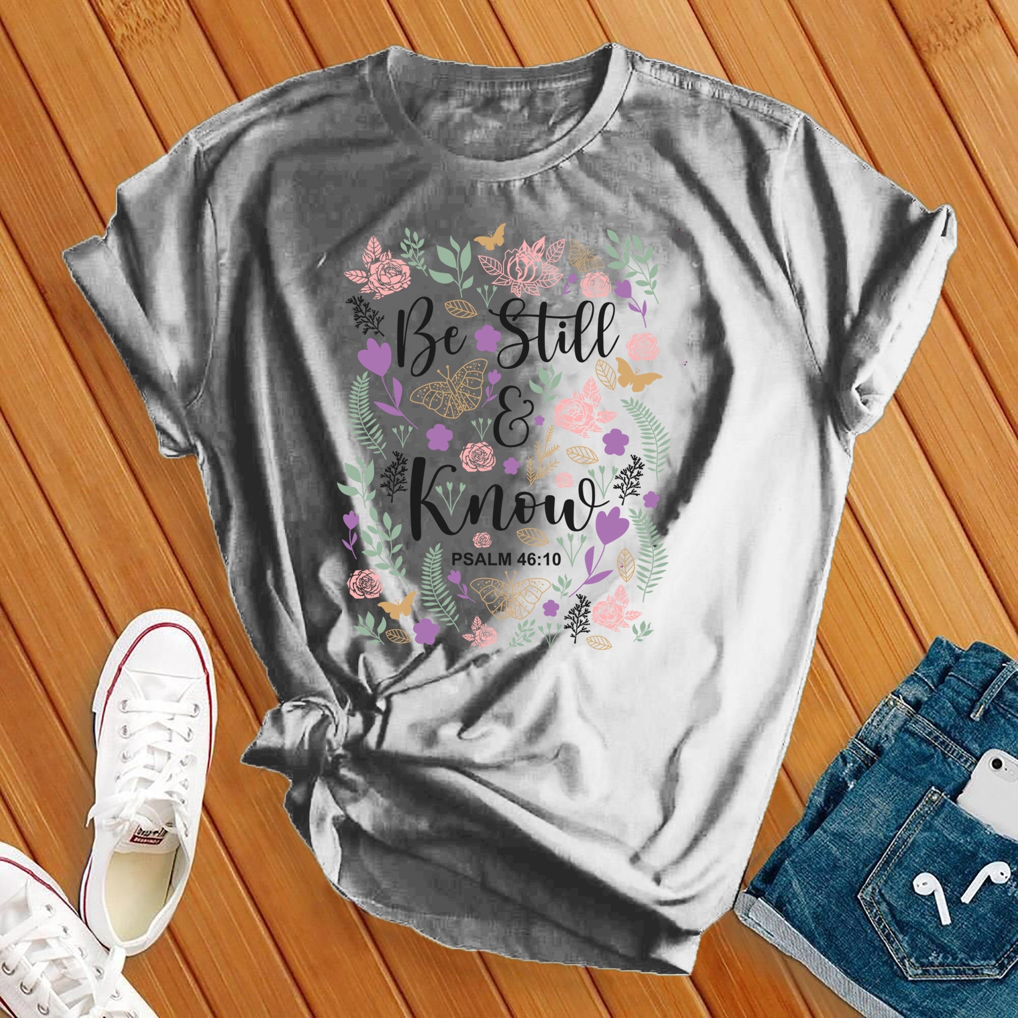 Be Still and Know Tee - Love Tees