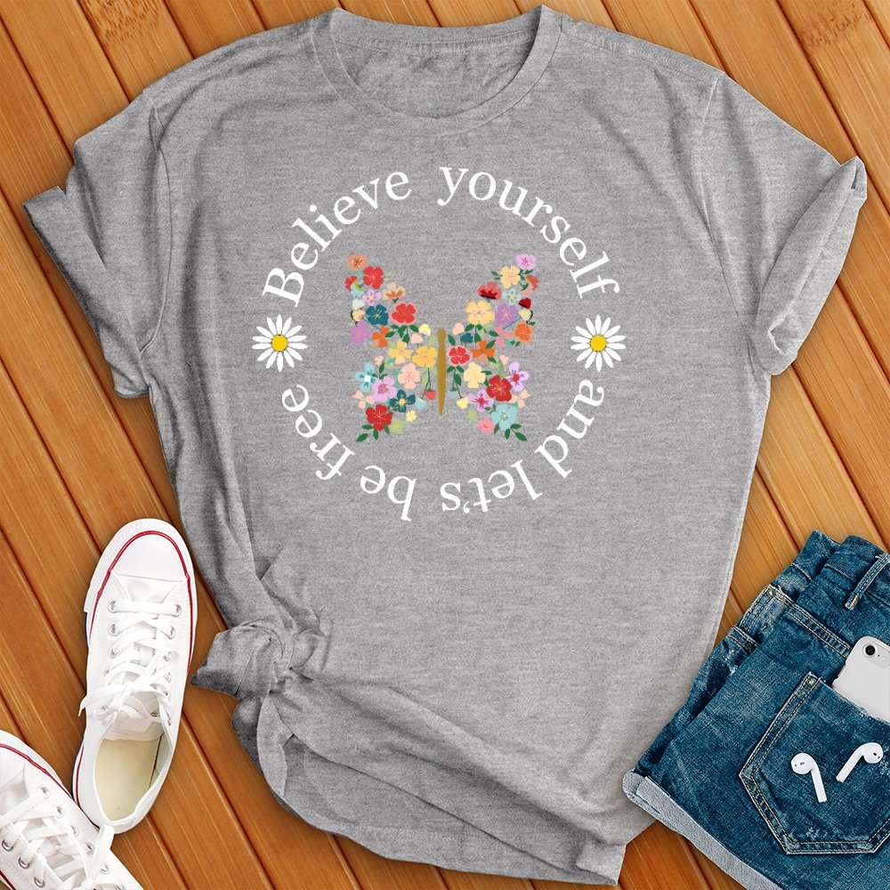 Believe in Yourself Butterfly Tee - Love Tees