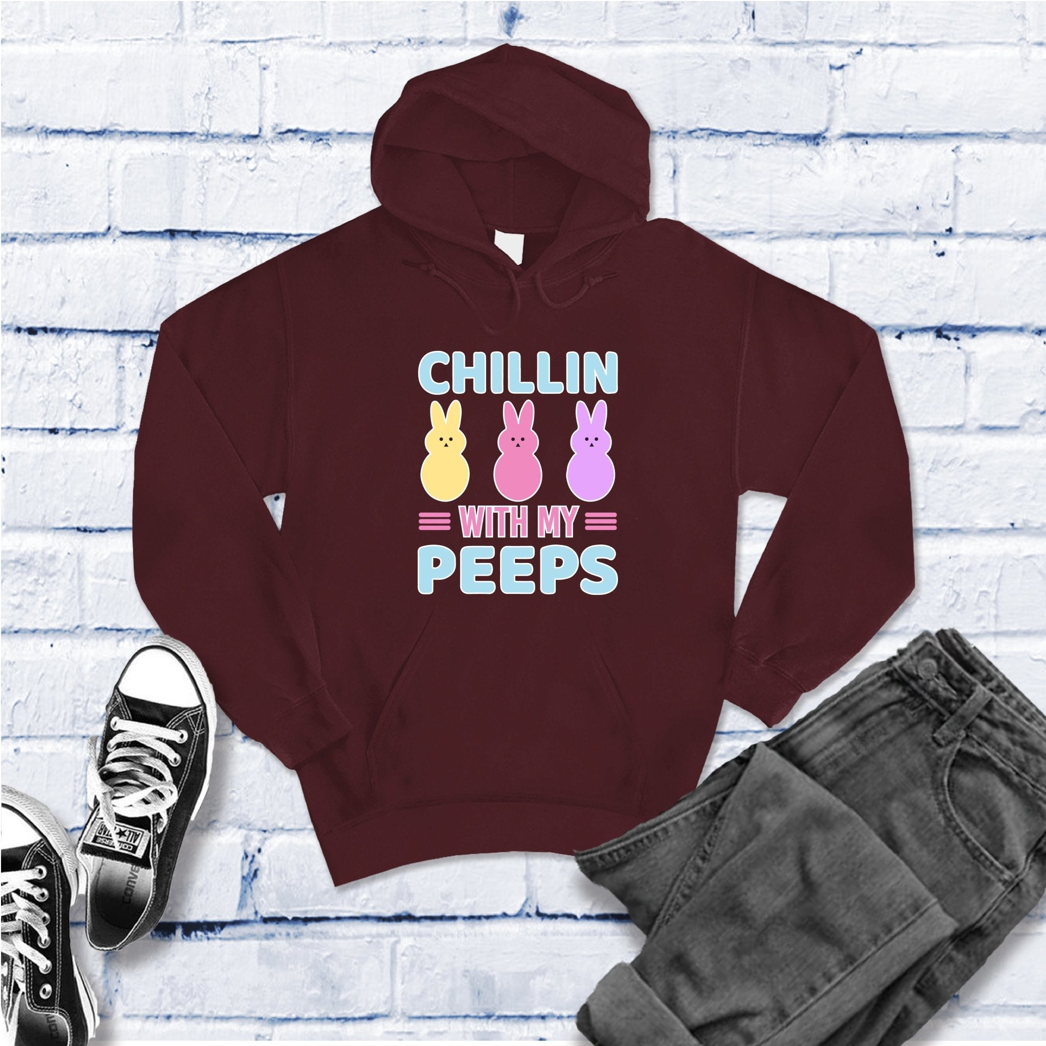 Chillin With My Peeps Hoodie - Love Tees