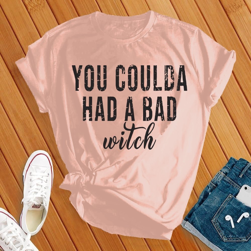 Coulda Had a bad Witch Tee - Love Tees