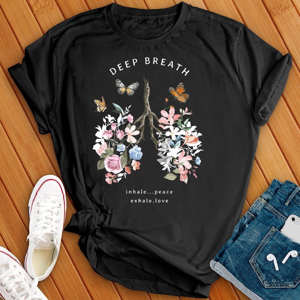 Deep Breathe Floral Lungs T- Shirt - Love Tees