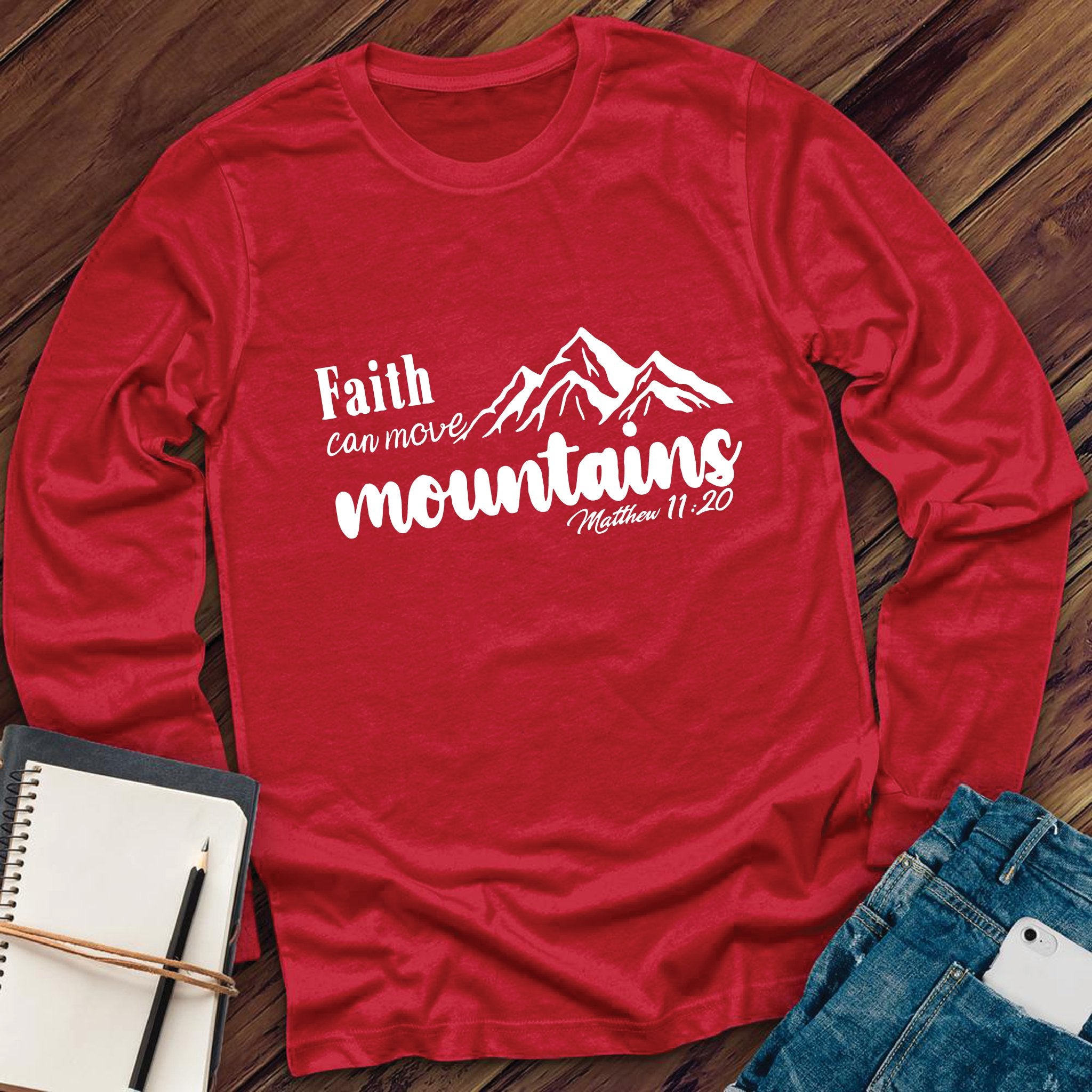 Faith Can Move, Bible Verse Long Sleeve - Love Tees