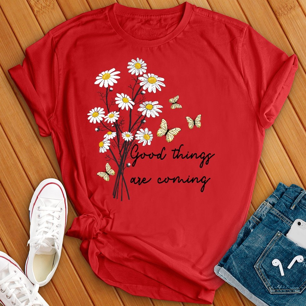 Good Things Are Coming Flowers Tee - Love Tees