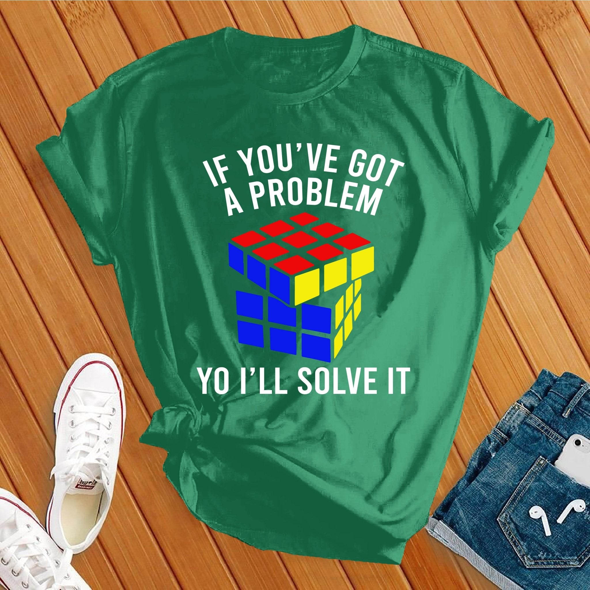 I'll Solve Your Problems T-shirt - Love Tees