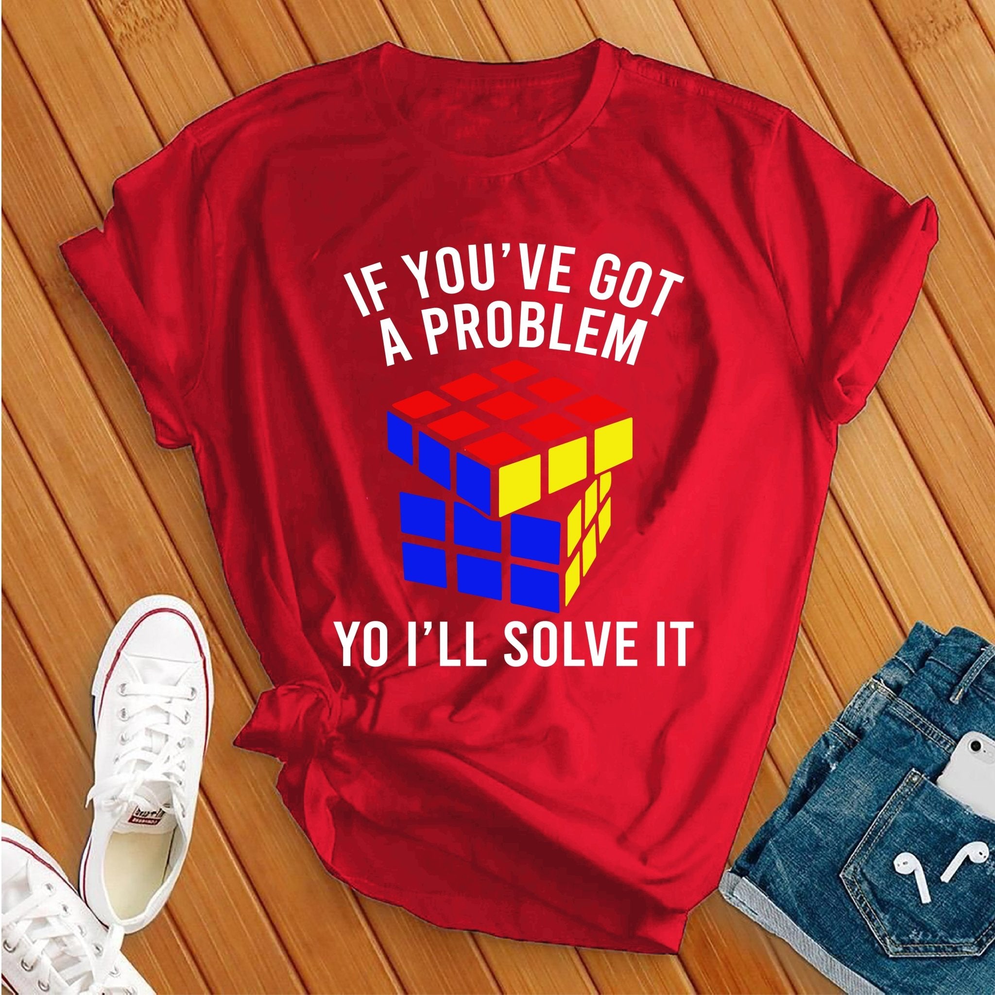 I'll Solve Your Problems T-shirt - Love Tees