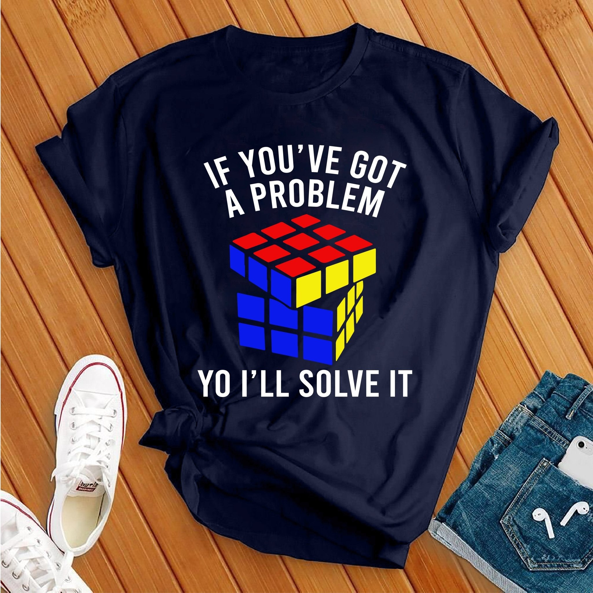 I'll Solve Your Problems T-shirt - Love Tees