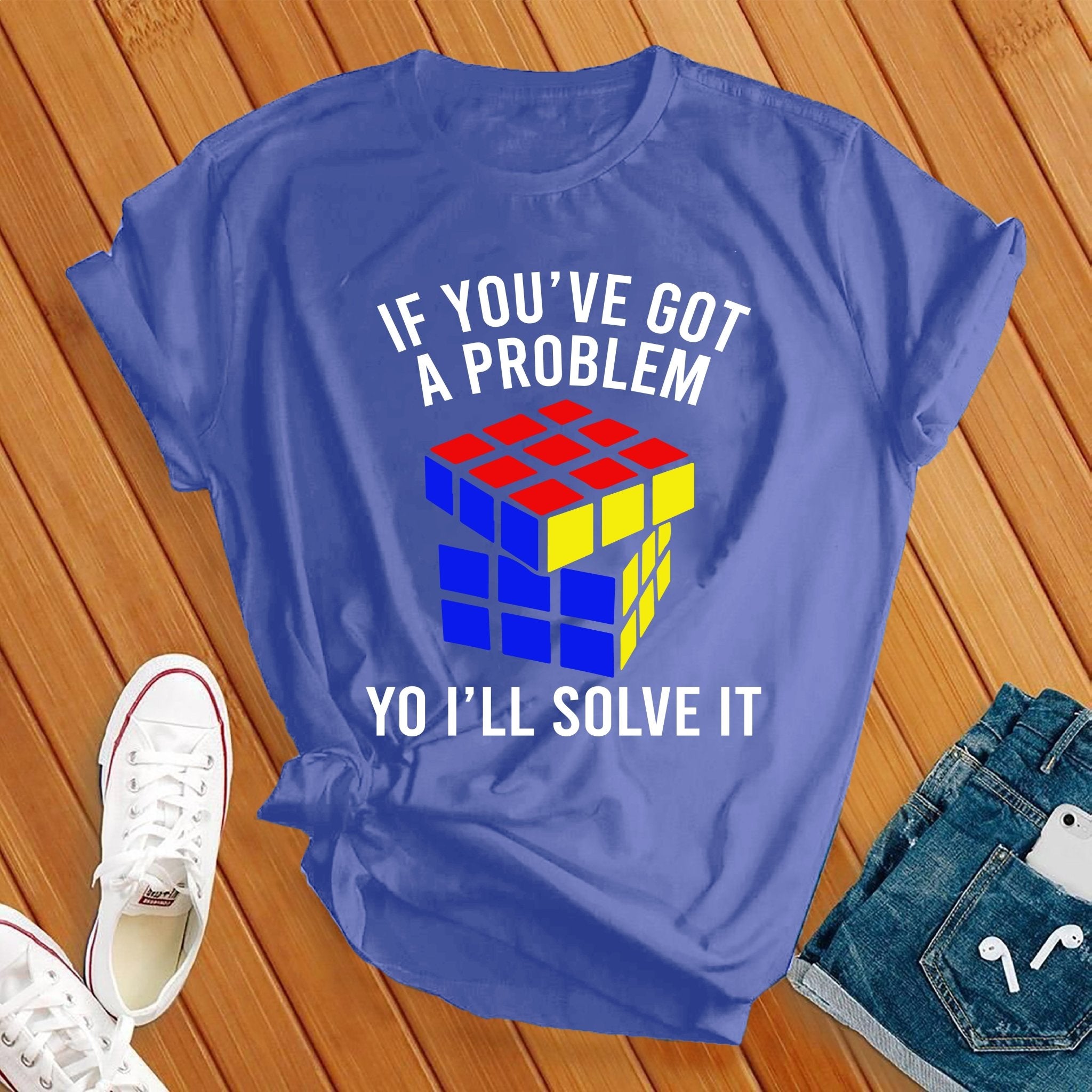 I'll Solve Your Problems T-shirt - Love Tees