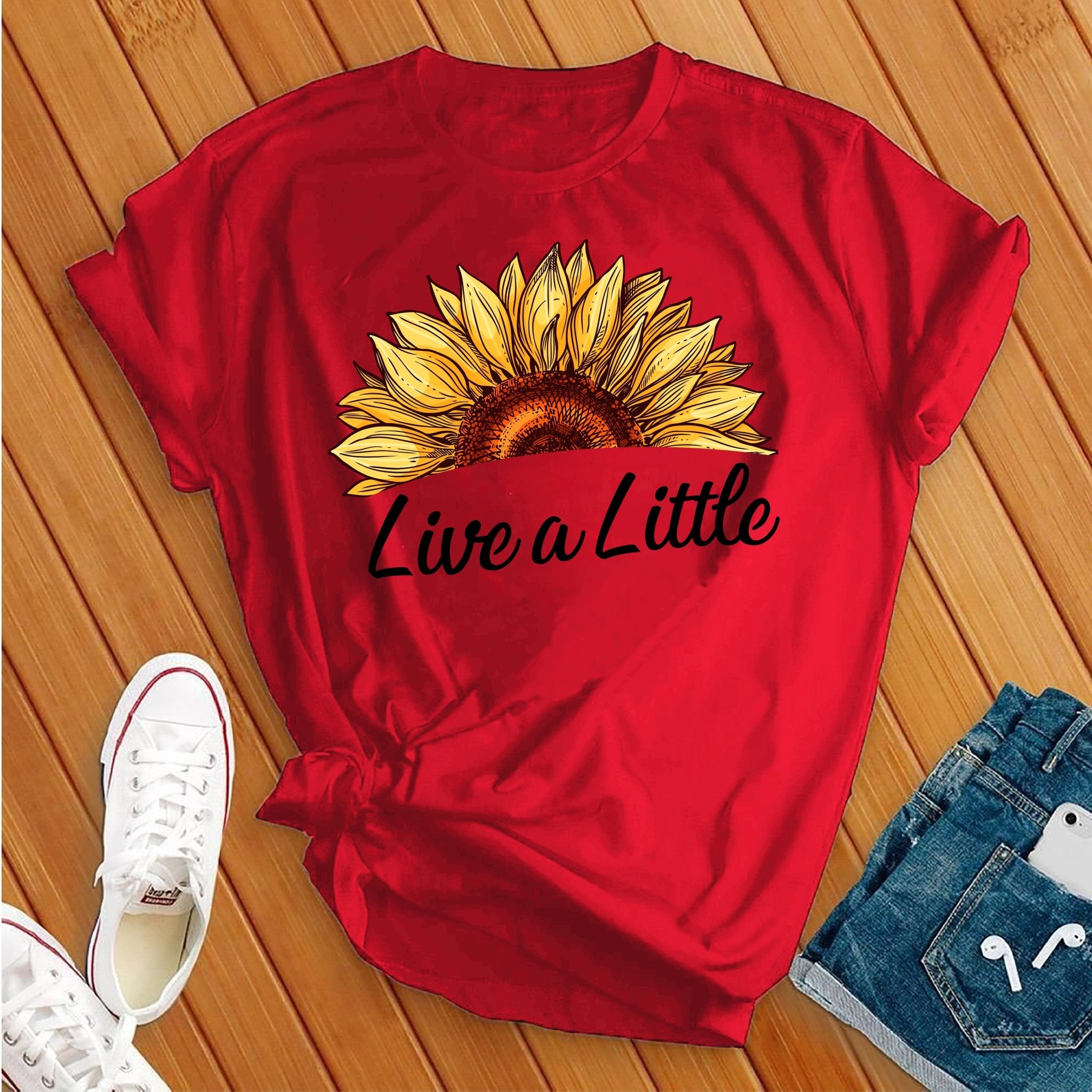 Live a Little Tee - Love Tees