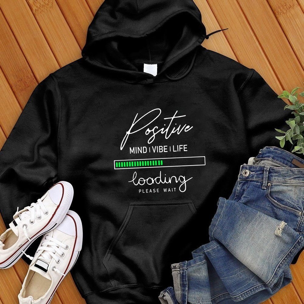 Positive Vibe Loading Sweatshirt - Love Tees