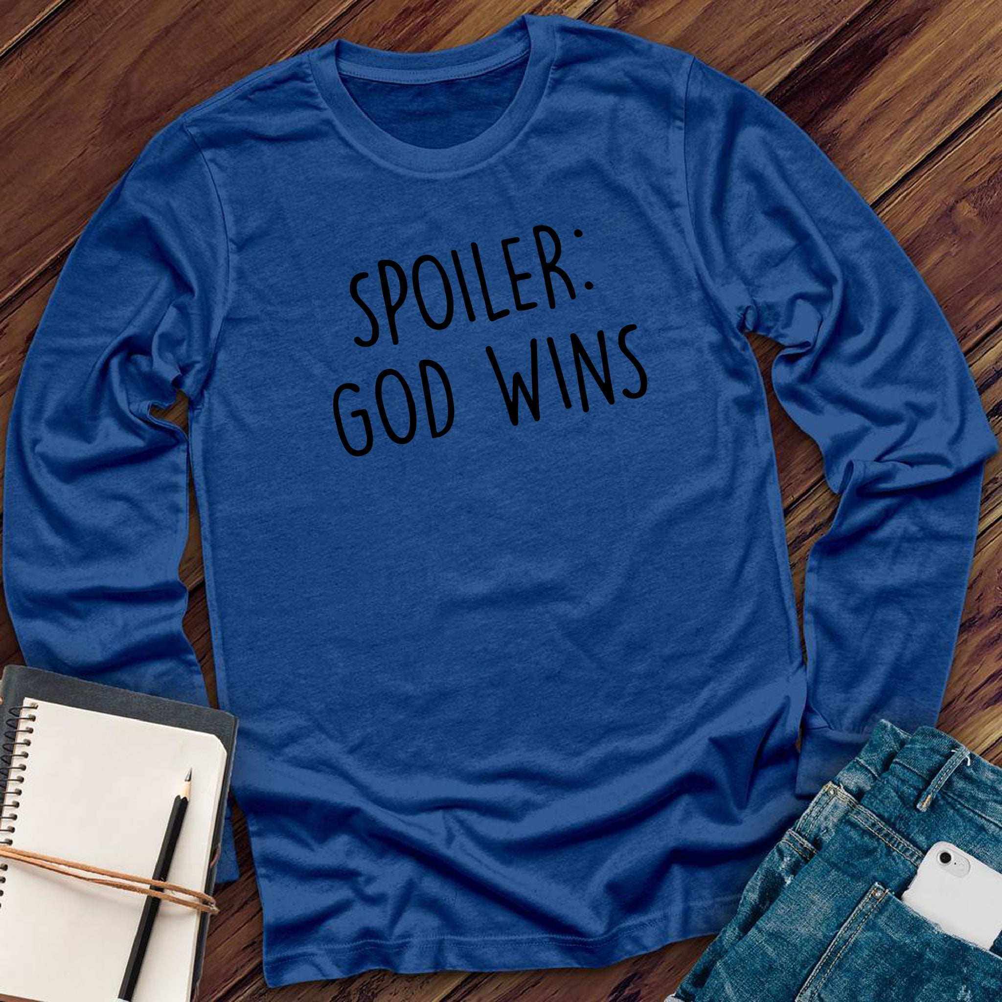 Spoiler: God Wins Long Sleeve - Love Tees