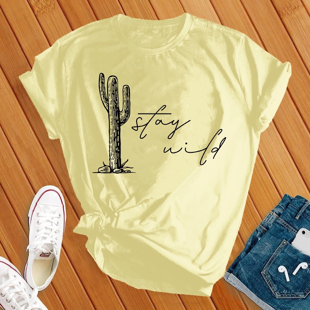 Stay Wild Cactus Tee - Love Tees