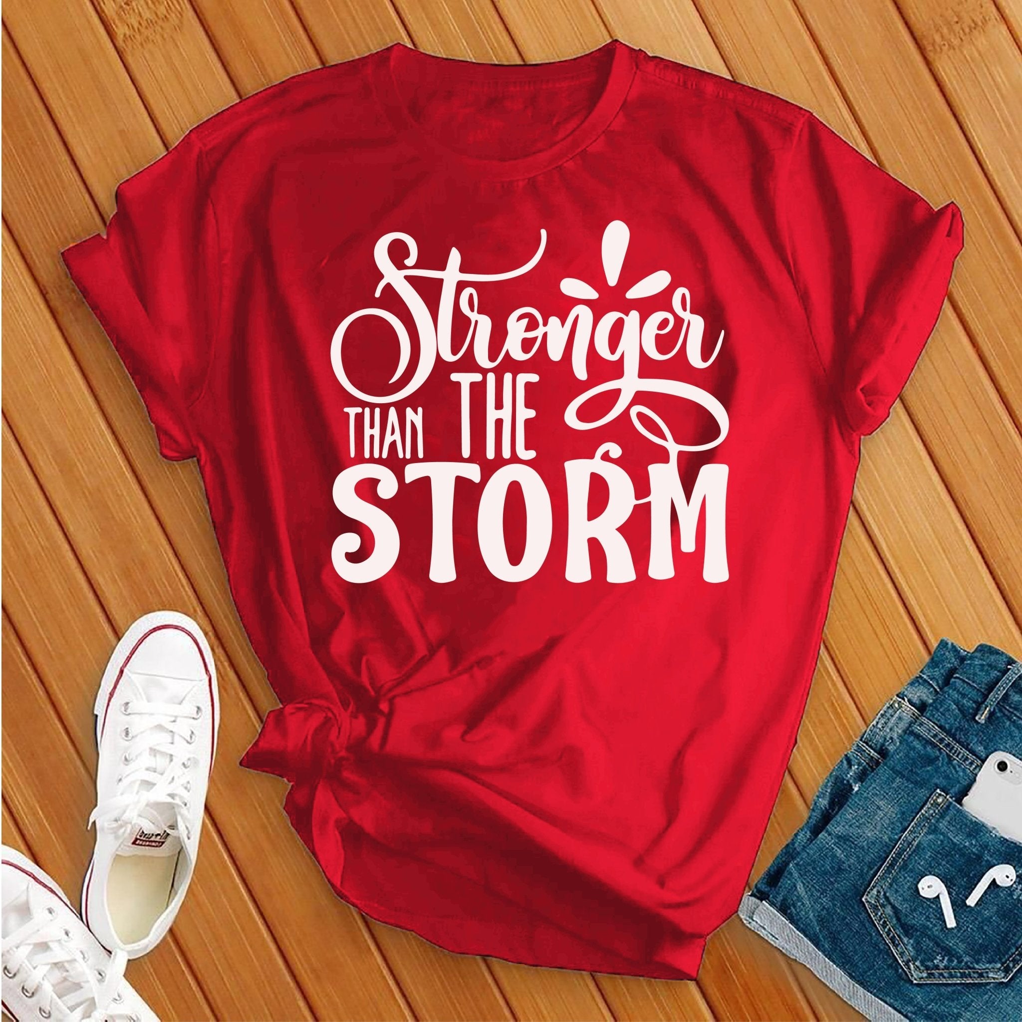 Stronger Than The Storm Tee - Love Tees