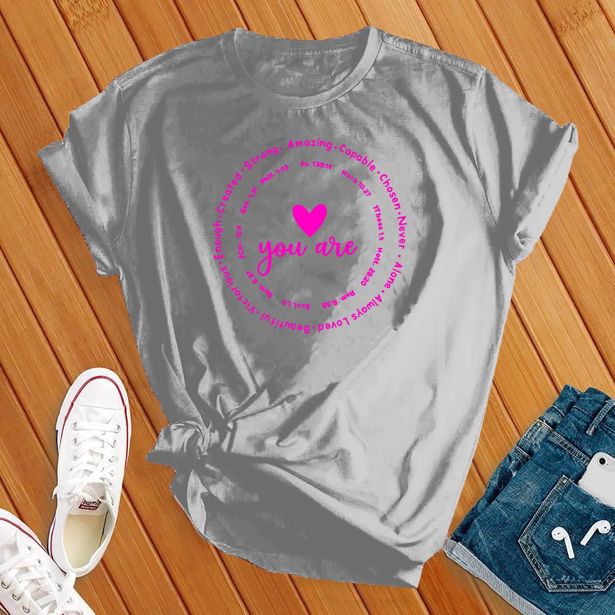 You Are Everything Tee - Love Tees