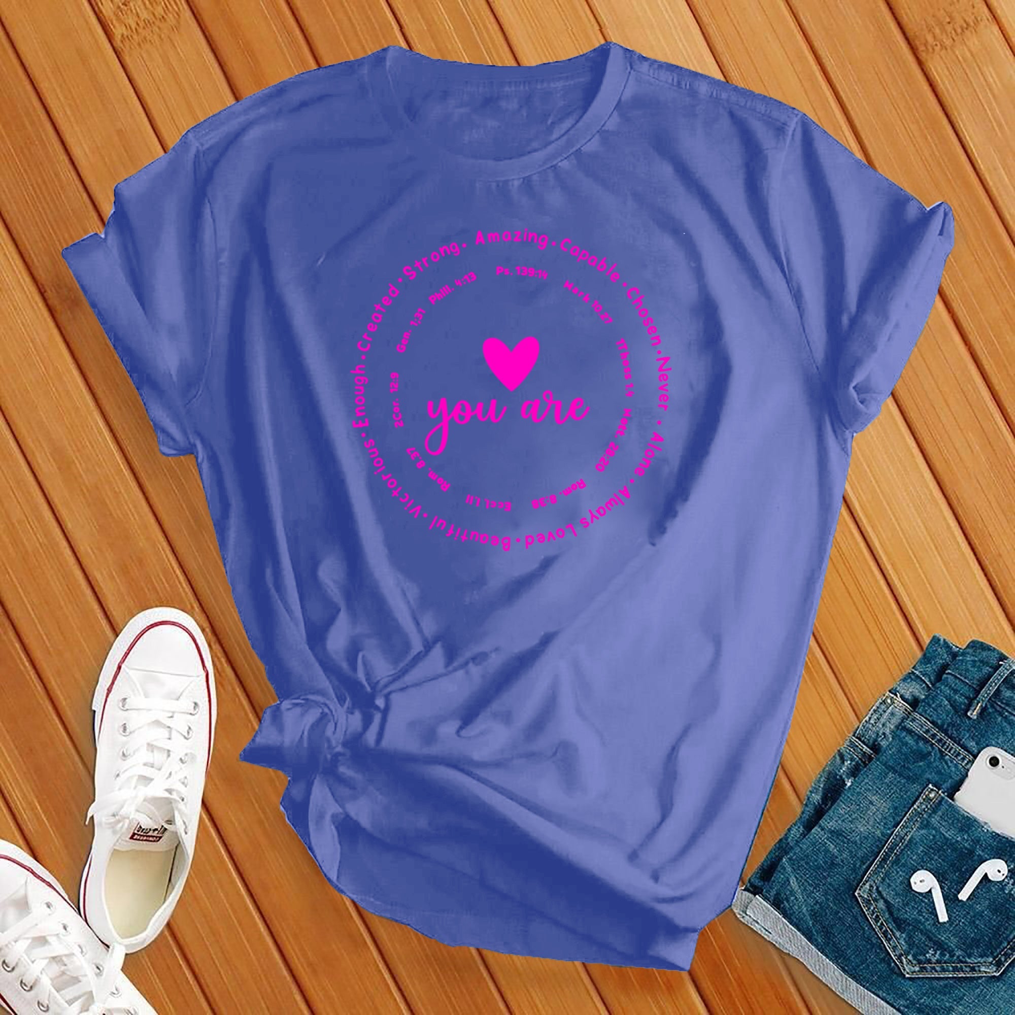 You Are Everything Tee - Love Tees